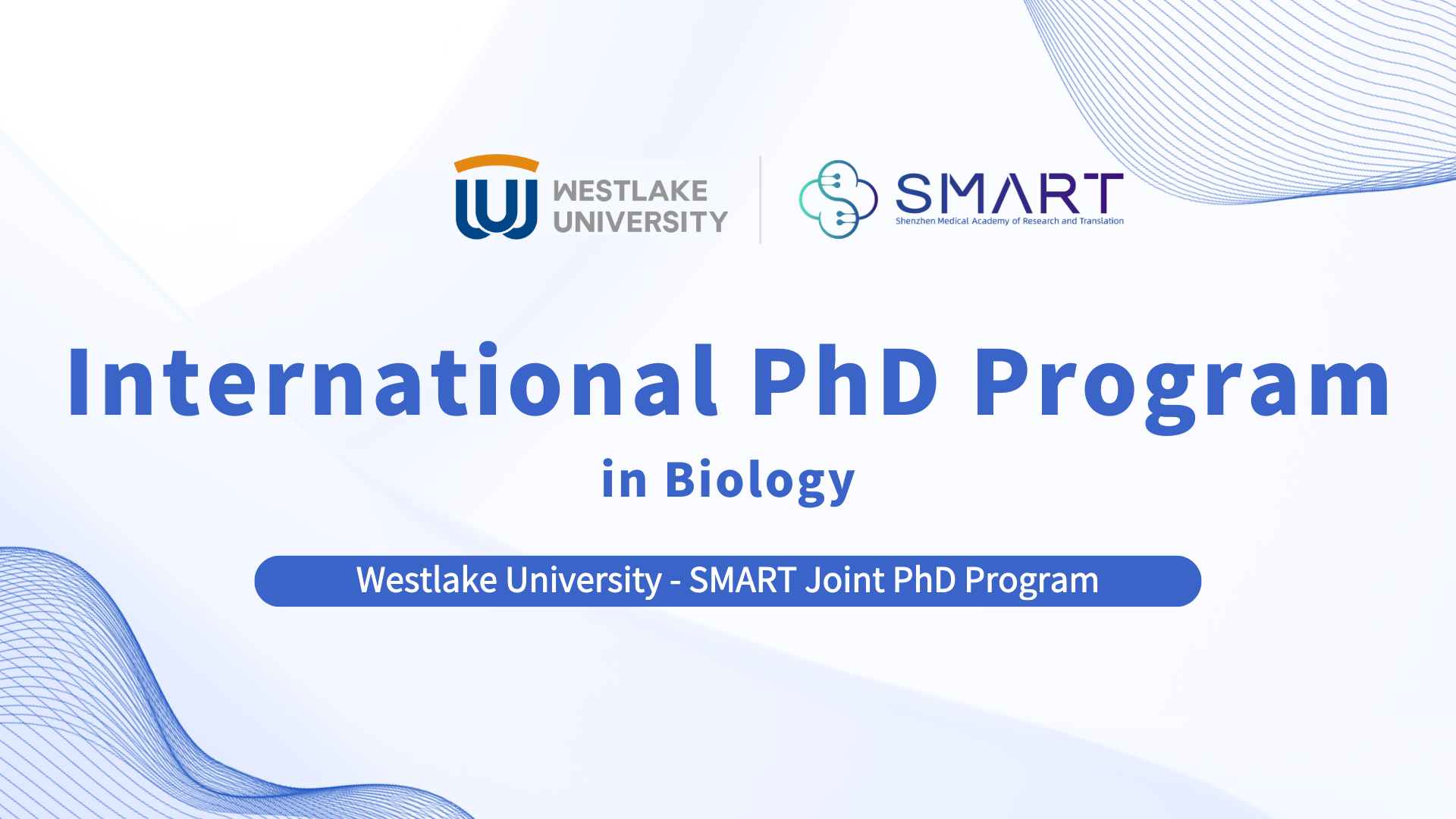 Admission to Westlake University-Shenzhen Medical Academy of Research and Translation Joint PhD Program 2026 (For International Students)